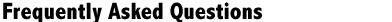 Frequently Asked Questions